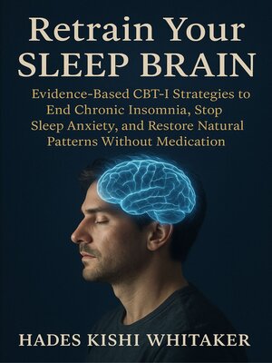 cover image of Retrain Your Sleep Brain